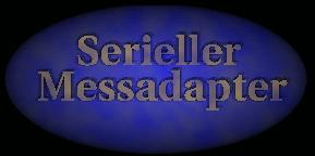 Serieller Messadapter