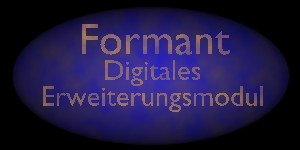 Formant digitales Erweiterungsmodul